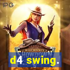 d4 swing.